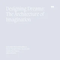 04 Designing Dreams, The Architecture of Imagination