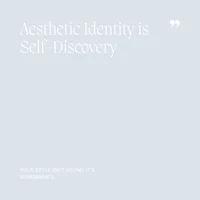 38 Aesthetic Identity is Self-Discovery